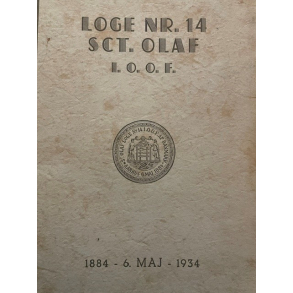 BRUGT RIMELIG STAND loge nr 14 sct. Olaf i.o.o.f 1884 - 6. Maj 1934  Magnus Frederiksens bogtrykkeri 1934 Odd-Fellow ordenen i �rhus - Bog