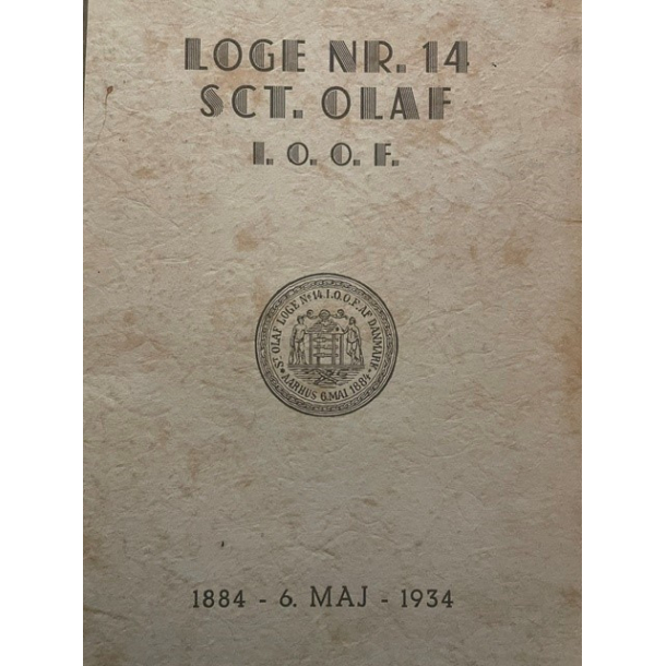 BRUGT RIMELIG STAND loge nr 14 sct. Olaf i.o.o.f 1884 - 6. Maj 1934  Magnus Frederiksens bogtrykkeri 1934 Odd-Fellow ordenen i �rhus - Bog