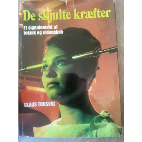 BRUGT RIMELIG STAND De skjulte kr�fter � Et signalement af teknik og videnskab af. laus Toksvig Forlag: Lademann - Udgivet �r: 1972