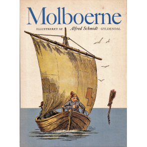 BRUGT RIMELIG STAND Molboerne - af ALFRED SCHMIDT Forlaget Gyldendal, 1965 Hardback