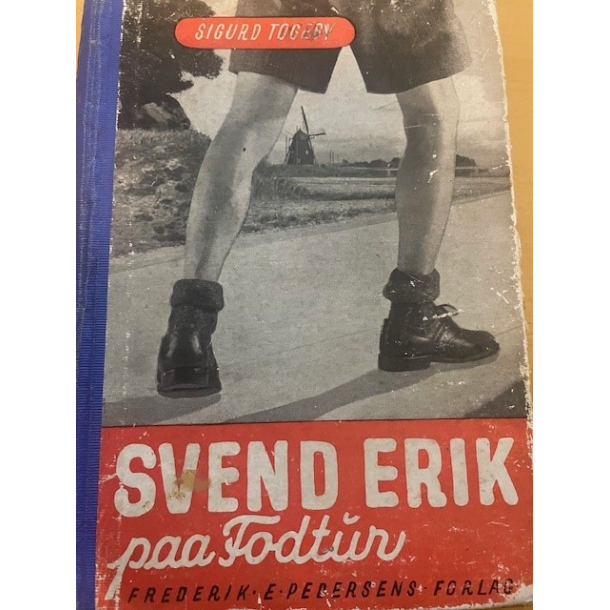 BRUGT RIMELIG STAND - Svend Erik paa fodtur - Nye uddrag af Svend Eriks dagbog, nr. 6 - Sigurd Togeby - Frederik E. Pedersen forlag 1939