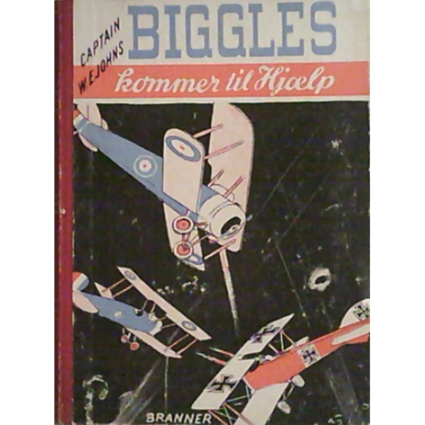 BRUGT RIMELIG STAND Biggles kommer til hj�lp - Captain W.E Johns - Forlag: Branner - Udgivet �r: 1948 - originaltitel: The rescue flight, 1939