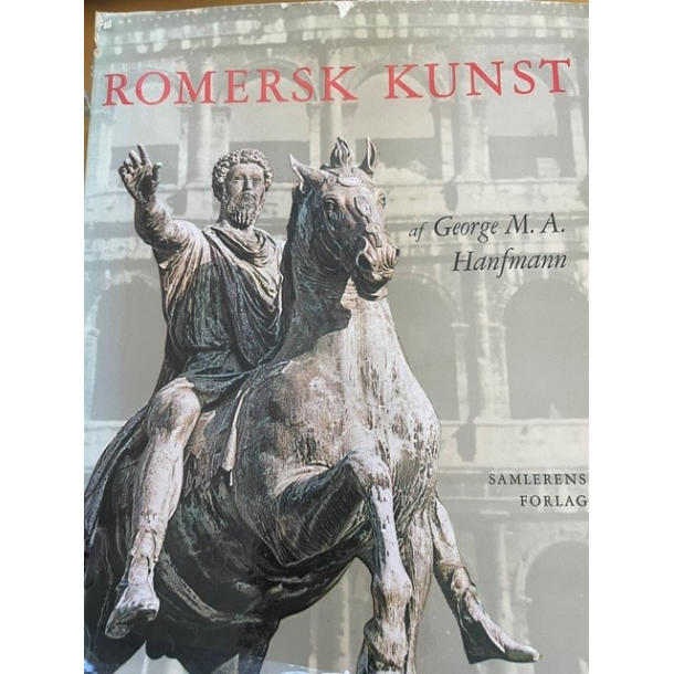 BRUGT RIMELIG STAND Romersk Kunst af George M. A. Hanfmann Hardcover med smudsomslag Samlerens Forlag 1964 OBS skader smudsomslag