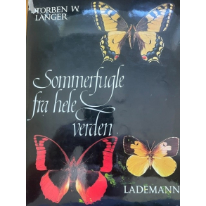 OBS OBS OBS 3-4 steder er der klippet i siderne. BRUGT RIMELIG STAND Sommerfugle fra hele verden - Lademann Torben W. Langer 1971 Hardcover med smudsomslag. Stort format OBS OBS OBS 3-4 steder er der klippet i siderne.