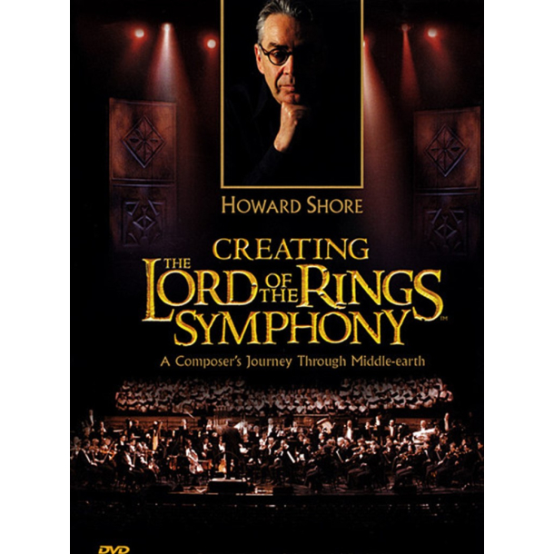 BRUGT som ny - Howard Shore � Creating The Lord Of The Rings Symphony - A Composer's Journey Through Middle-earth DVD