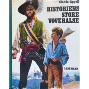 BRUGT RIMELIG STAND - Historiens store vovehalse - Lademann 1970