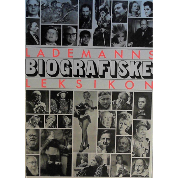 BRUGT RIMELIG STAND Lademanns biografiske leksikon - af Anders Rud Hardcover Forlag: Det Ny Lademann 1989 Originaltitel: Who did what 