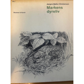 BRUGT RIMELIG STAND Kasseret Biblioteksbog - Markens dyreliv af J�rgen M�ller Christensen - Branner & Korch 1981