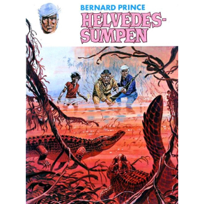 BRUGT RIMELIG STAND Kasseret Biblioteksbog - Bernard Prince Nr. 8 Helvedessumpen