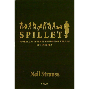 BRUGT RIMELIG STAND SOM NY Spillet - scorekunstnernes hemmelige verden set indefra -  Originaltitel: The game - Neil Strauss