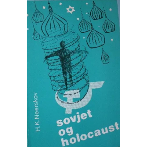 BRUGT RIMELIG STAND Sovjet og Holocaust - af H. K.  Neerskov Paperback 1979 Forlaget DOXA