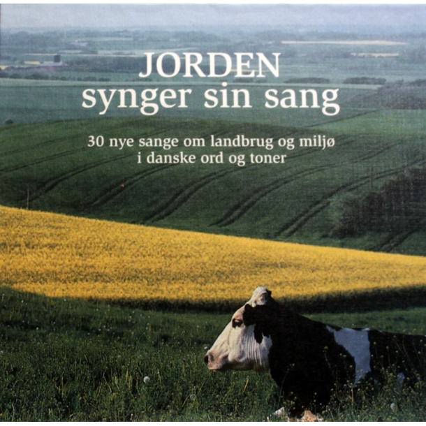 BRUGT RIMELIG STAND SOM NY Jorden synger sin sang Forlag: Dansk Agrar Forlag 1997 hardcover