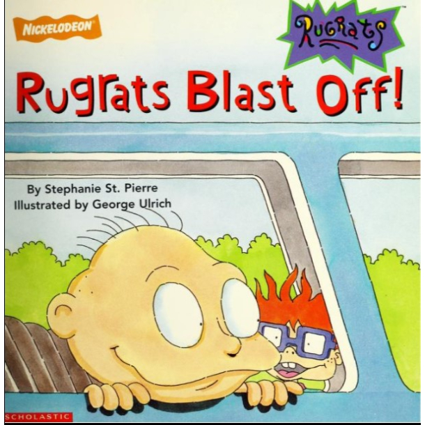 BRUGT RIMELIG STAND - Rugrats Blast Off (Nickelodeon / Rugrats) Paperback - 1997 by Stephanie St. Pierre ENGELSK