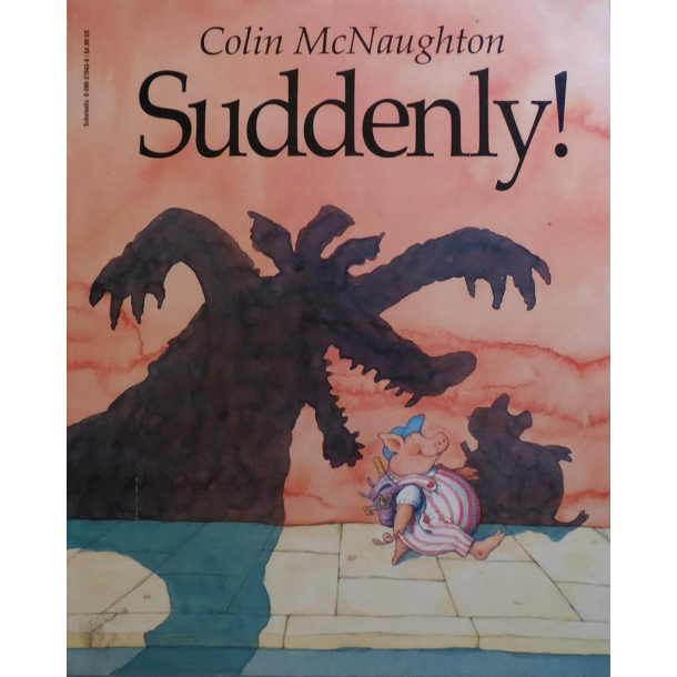 BRUGT RIMELIG STAND Suddenly! Paperback � 1998 by Colin macNaughton Part of: Preston Pig Story