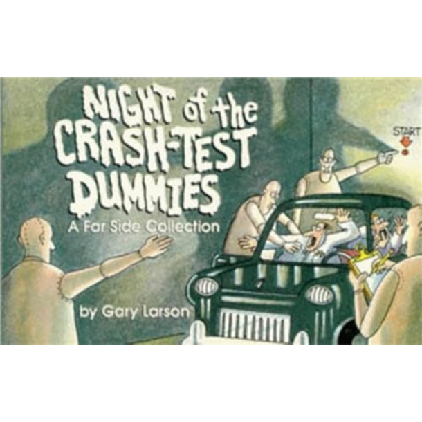 BRUGT RIMELIG STAND Night Of The Crash Test Dummies: A Far Side Collection Paperback � af Gary Larson 14 Sept. 1989 (1993 udgave) Paperback
