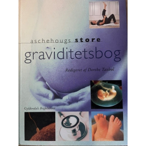 BRUGT RIMELIG STAND - Aschehougs store graviditetsbog - Gyldendals forlag 2001 1. Udgave 1. Oplag