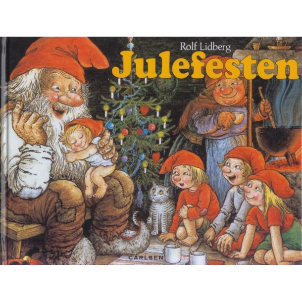BRUGT RIMELIG STAND SOM NY Julefesten - af Rolf Lidberg Forlag: Carlsen hardcover