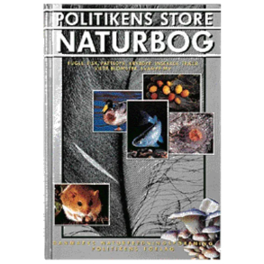 BRUGT RIMELIG STAND SOM NY Politikens store naturbog - 1. udgave 5. oplag 2002