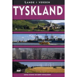  Tyskland - Sonja Schanz og Gerry Donaldson - Del af Lande i verden - Forlag Flachs 2004 