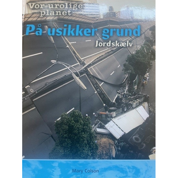  P� usikker grund - Jordsk�lv - Af Mary Colson Dansk Hardback Flachs