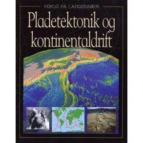 Pladetektonik og kontinentaldrift - Af John Edwards Dansk Hardback Flachs
