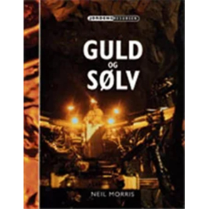 Guld og S�lv - Neil Morris - Del af Jordens resurser - Forlag Flachs 2005