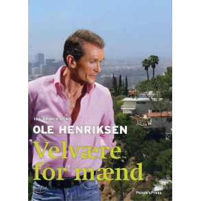 BRUGT RIMELIG STAND SOM NY Velv�re for m�nd - af Ole Henriksen Ida Brinck-Lund -  Forlag: People's Press  Hardcover, 2007 2. oplag 1. udgave Hardback