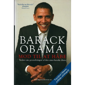 BRUGT RIMELIG STAND SOM NY Obama, Barack Mod til at h�be. Tanker om generobringen af den amerikanske dr�m - 1. udgave 3. oplag  Originaltitel: 