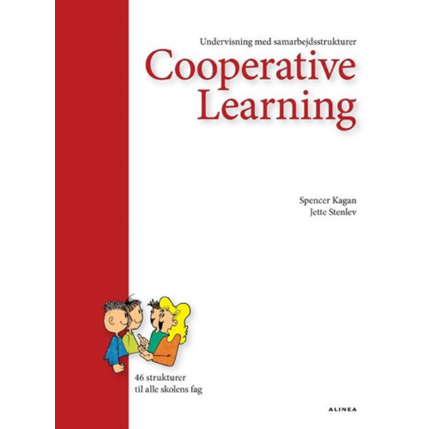 BRUGT RIMELIG STAND SOM NY Cooperative learning (Dansk) Af Spencer Kagan, Jette Stenlev og Kagan Publishing 1. Udgave 7. Oplag