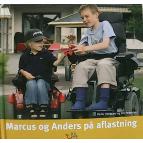 Marcus og Anders p� aflastning - Peder Hovgaard og Vine Pedersen. Turbine Forlaget, �rhus, 2005 Hardback