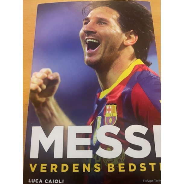 BRUGT RIMELIG STAND - Messi - verdens bedste - Af  Luca Caioli - Forlaget Turbulenz 2011