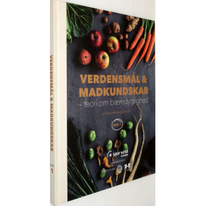 Verdensm�l og madkundskab - bind 1 : Teori om b�redygtighed af Helle Br�nnum Carlsen - Hardcover 