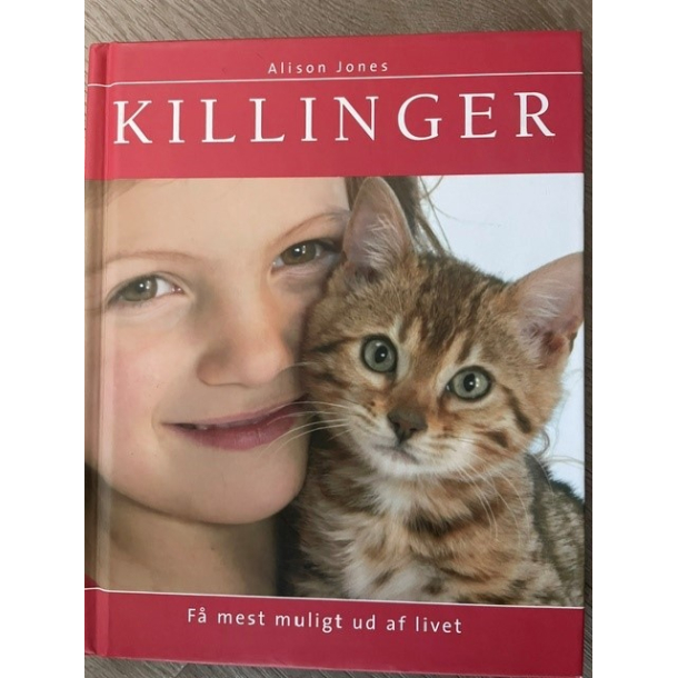  Killinger, F� mest ud af livet - af Alison Jones  - Forlag HILL�S 2005