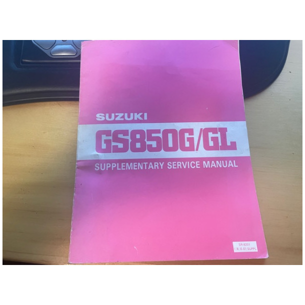 SUZUKI SR8201E01SUPPL SR820-1E01S-UPPL SUZUKI 1981 GS850G/GL/GLX SUPPLEMENTARY SERVICE MANUAL NO. SR-8201-E01 SUPPL